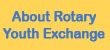 About Rotary Youth Exchange