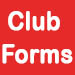 Club Forms