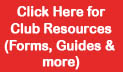 Click here for Club Resources